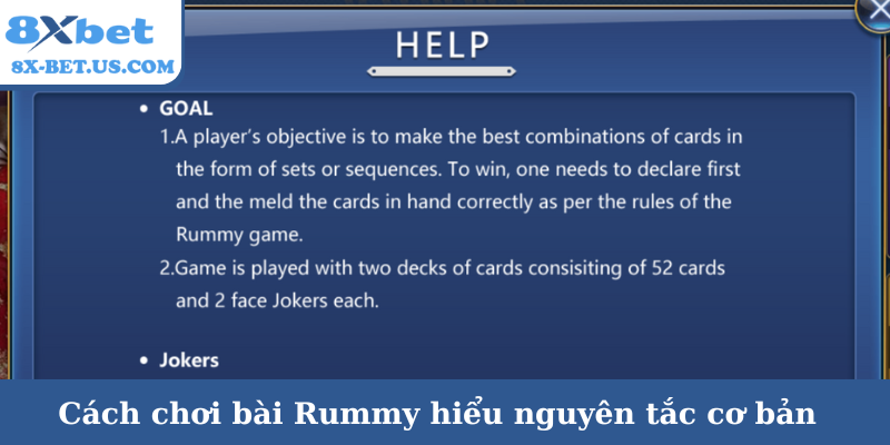 Cách chơi bài Rummy hiểu nguyên tắc cơ bản