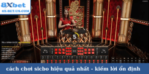 Cách chơi Sicbo hiệu quả nhất