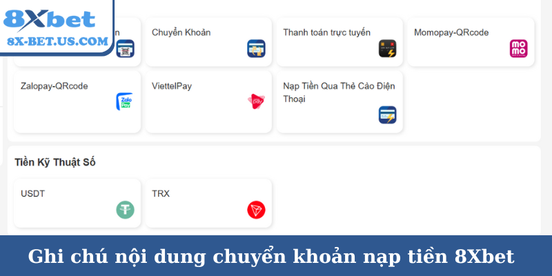 Ghi chú nội dung chuyển khoản nạp tiền 8Xbet