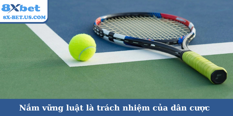 Nắm vững luật là trách nhiệm của dân cược